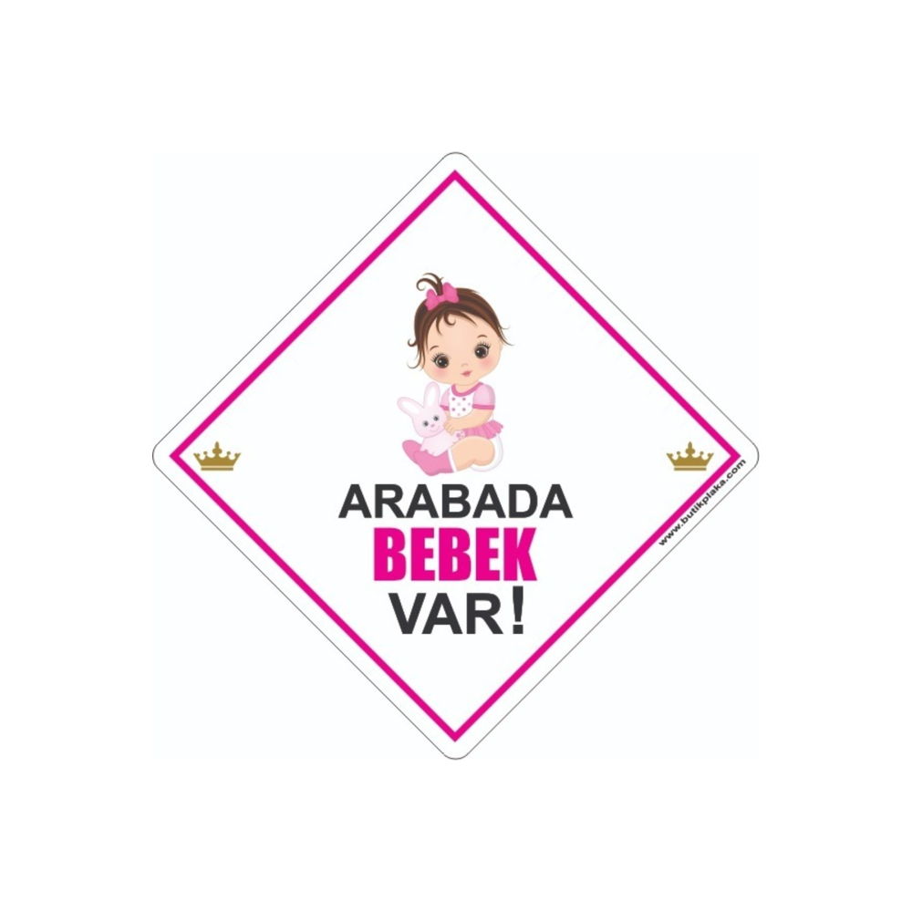 Dikkat Arabada Bebek Var/pleksi Ikaz Levhası/ Tavşanlı Kız Bebek