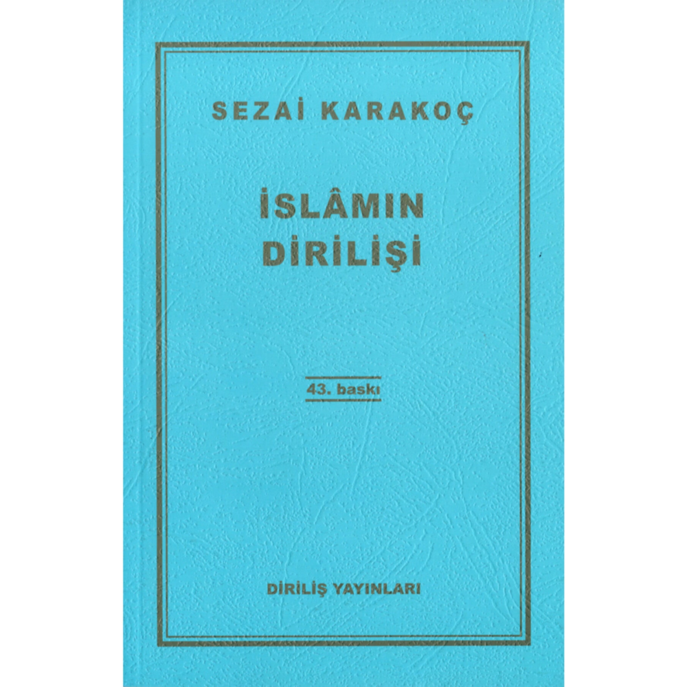 Islamın Dirilişi - Sezai Karakoç