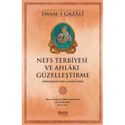 Nefs Terbiyesi Ve Ahlakı Güzelleştirme