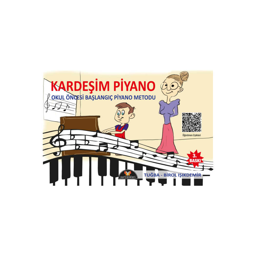 Kardeşim Piyano Okul Öncesi Başlangıç Piyano Metodu