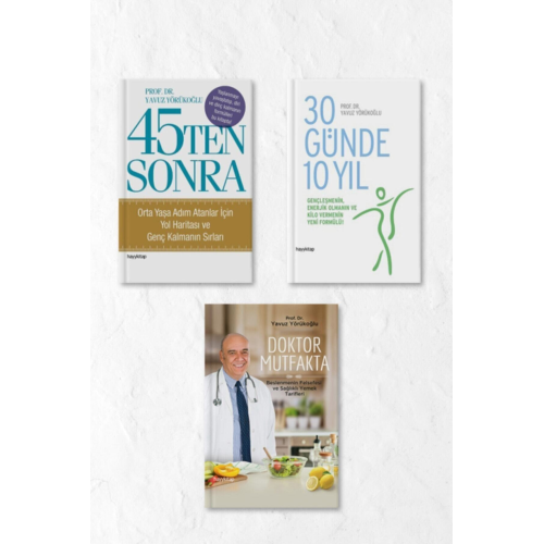 45'ten Sonra - 30 Günde 10 Yıl - Doktor Mutfakta