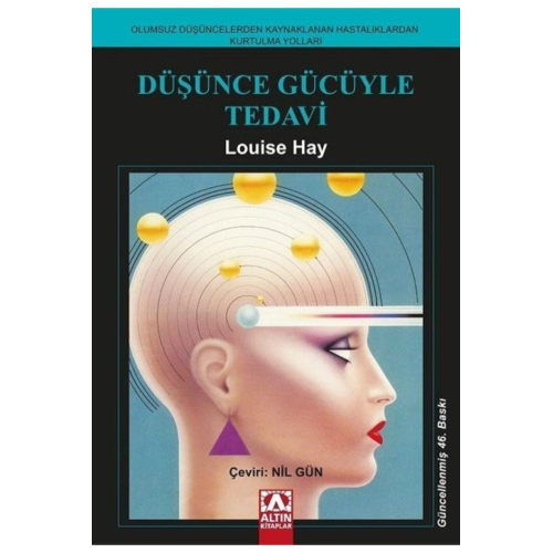 Louise L. Hay Louise L. Hay - Düşünce Gücüyle Tedavi -1 9789754054682 9789754054682