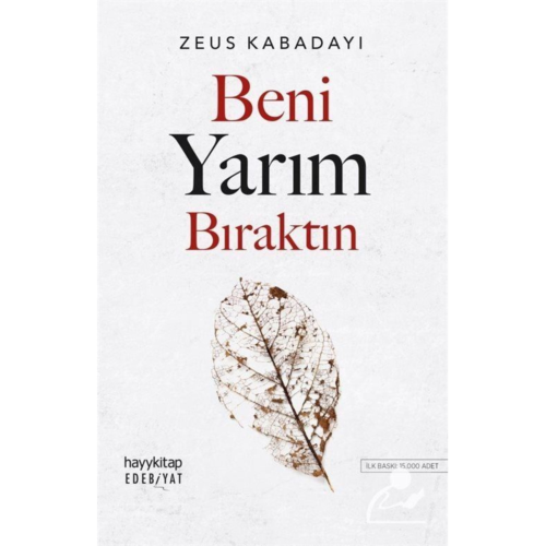 Beni Yarım Bıraktın - Zeus Kabadayı 9786257479646