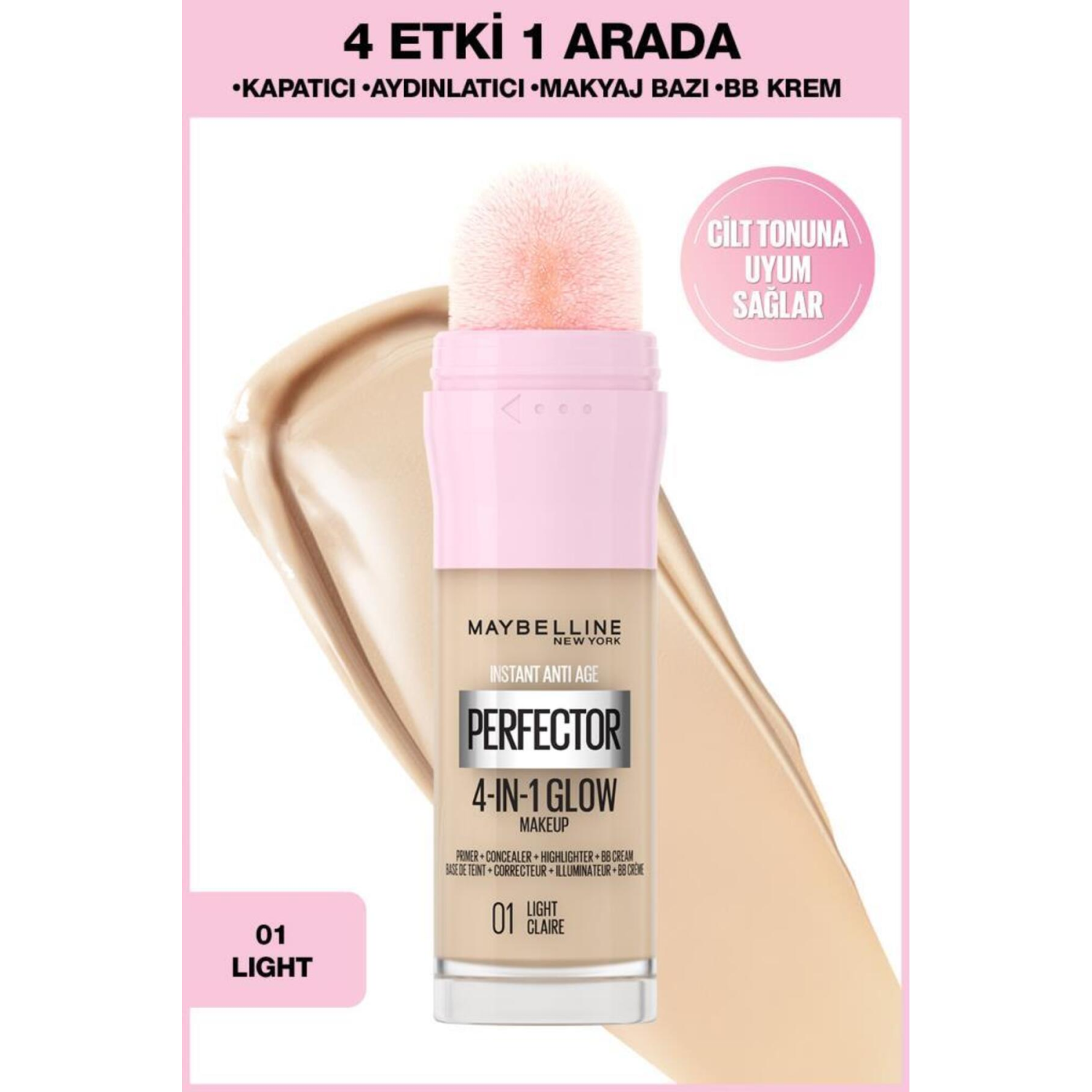 Instant Perfector Glow 4 Etki 1 Arada Fondöten- 01 Light
