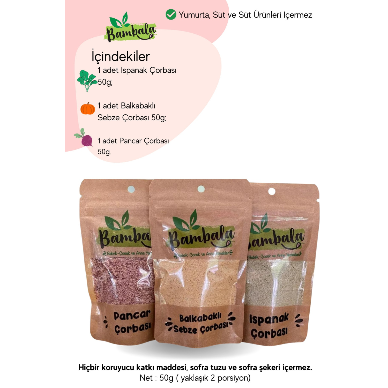 Haftalık 3'lü Çorba Paketi 6 Ay Ek Gıda Yumurtasız Ve Süt Ürünleri Içermez ( 3x50g)