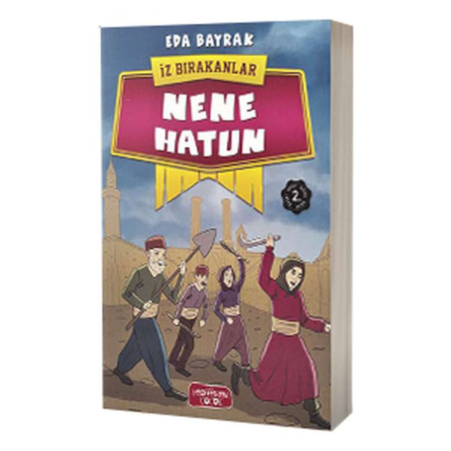 İz Bırakanlar Serisi Kitaplar/nene Hatun