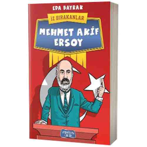 İz Bırakanlar Serisi/mehmet Akif Ersoy