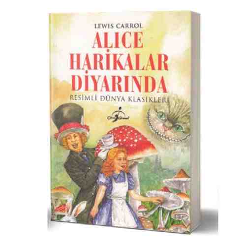 Dünya Klasikleri Alice Harikalar Diyarı