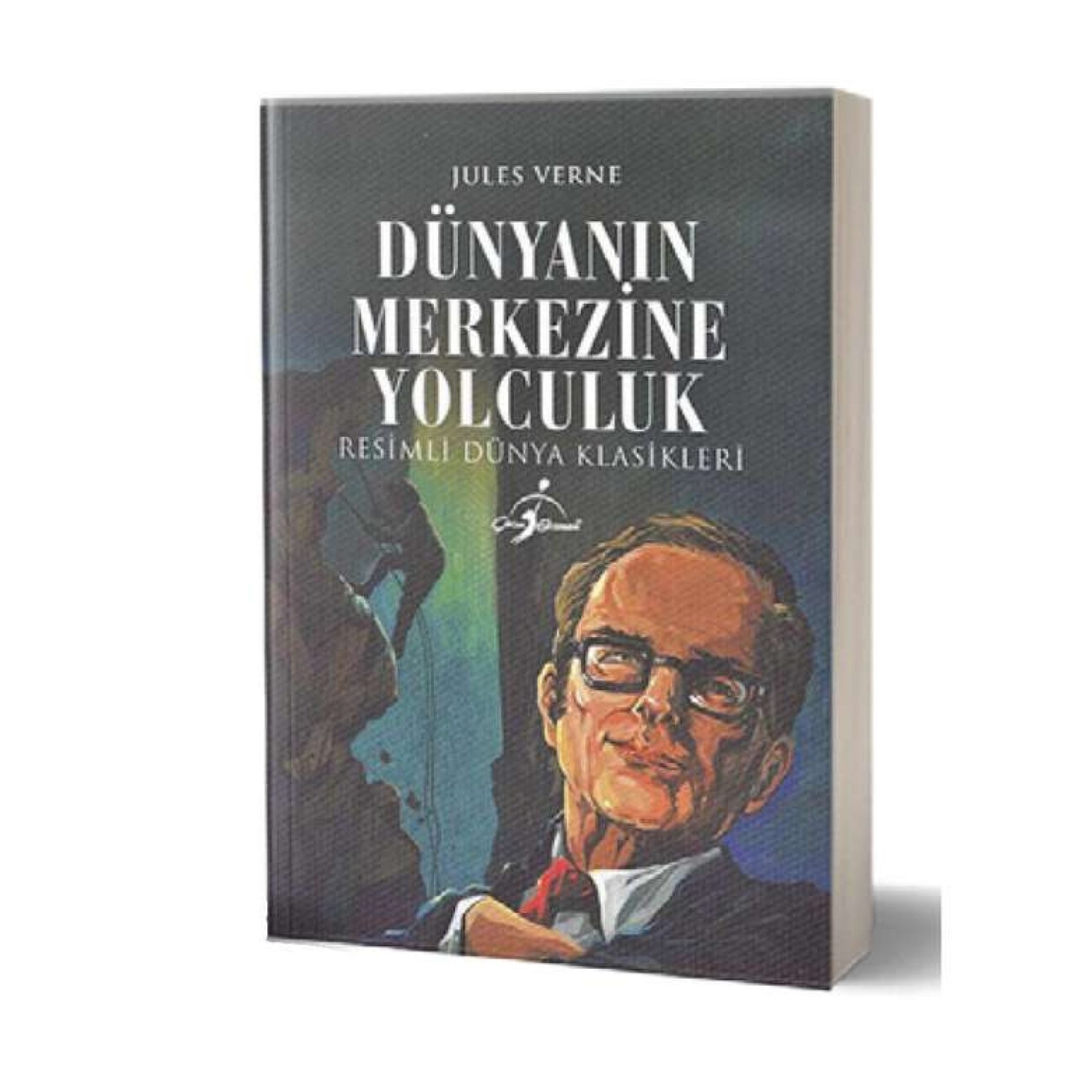 Dünya Klasikleri Dünyanın Merkezine Yolculuk