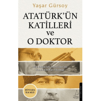 (Kitap) Atatürk’ün Katilleri ve O Doktor