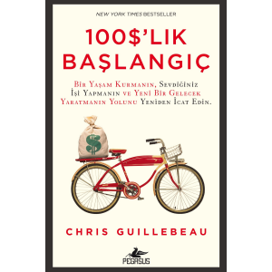 100 Dolarlık Başlangıç - Chris Guillebeau